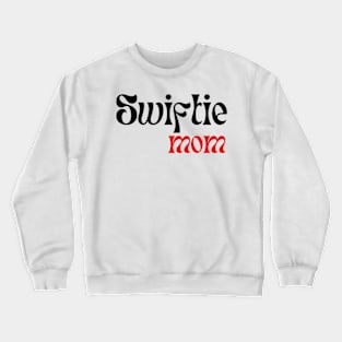 Swiftie Mom red Crewneck Sweatshirt